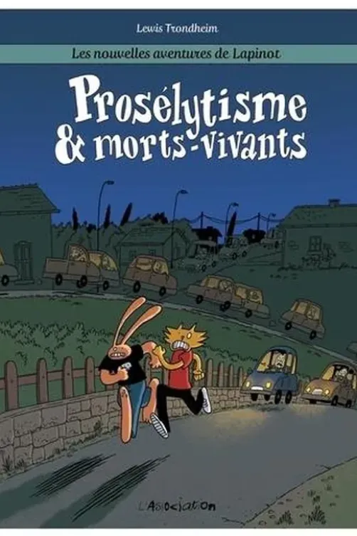 Les nouvelles aventures de Lapinot Tome 3 : Prosélytisme & Morts-Vivants. 1e édition, Lewis Trondheim