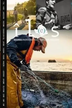Îl(e)s n°3 : Regards photographiques sur la vie insulaire, Chris Miller