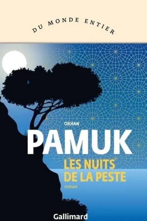 Les nuits de la peste, Orhan Pamuk