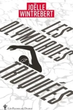 Les olympiades truquées, Joëlle Wintrebert