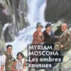 Les ombres cousues, Myriam Moscona
