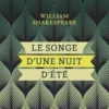Le Songe d'une nuit d'été, William Shakespeare