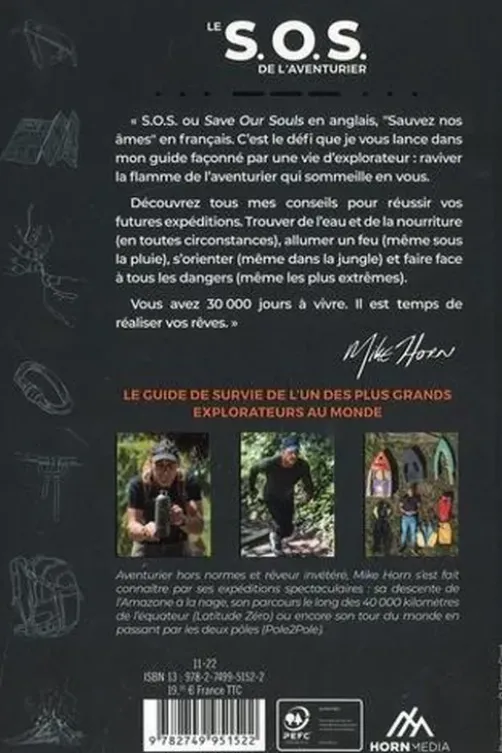 Le S.O.S. de l'aventurier, Mike Horn