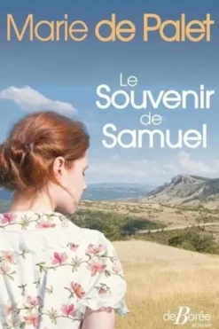 Le souvenir de Samuel, Marie de Palet
