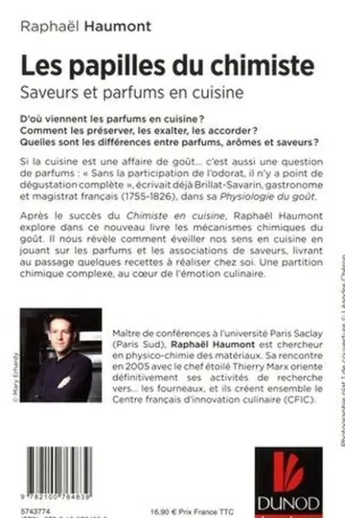Les papilles du chimiste. Saveurs et parfums en cuisine, Raphaël Haumont