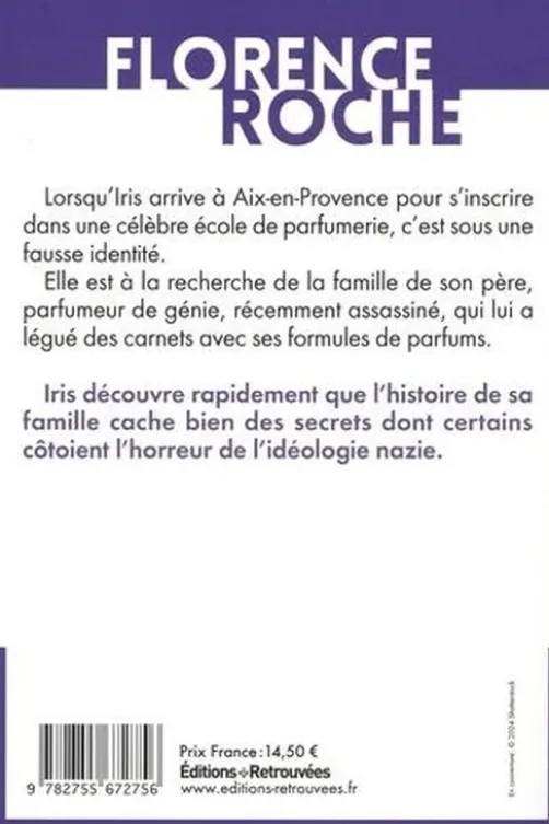 Les parfums d'Iris [EDITION EN GROS CARACTERES, Florence Roche