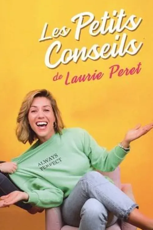 Les Petits Conseils, Laurie Peret