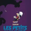 Les Petits Hommes Intégrale Tome 11 : 2004-2010, Pierre Seron