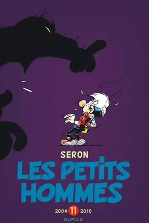 Les Petits Hommes Intégrale Tome 11 : 2004-2010, Pierre Seron