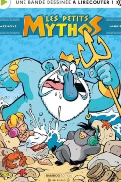 Les petits mythos : Une bande dessinée à lirécouter. Avec 1 QR code, Christophe Cazenove