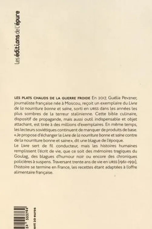 Les Plats chauds de la guerre froide, Guélia Pevzner