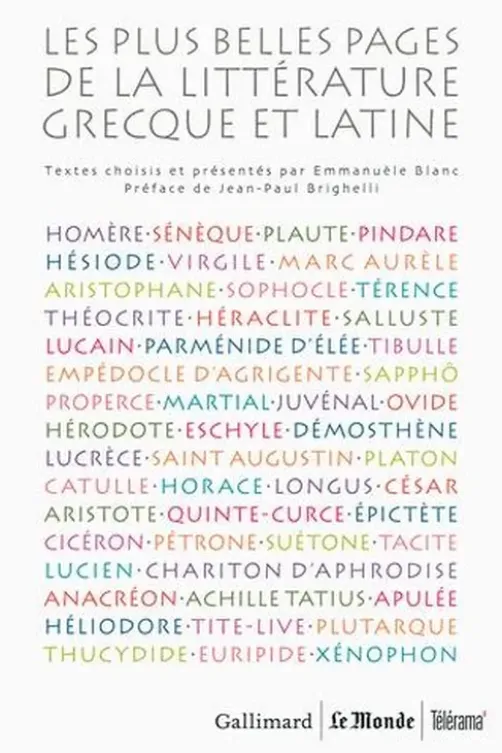 Les plus belles pages de la littérature grecque et latine. Coffret en 5 volumes : Poésie ; Théâtre ; Philosophie et éloquence ; Histoire ; Romans, Emmanuèle Blanc