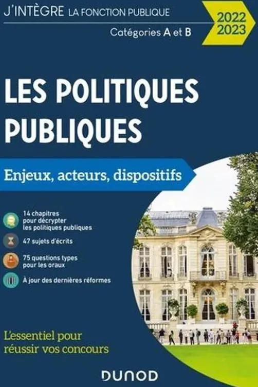 Les politiques publiques. Enjeux, acteurs et dispositifs, Edition 2022-2023, Patrick Horusitzky