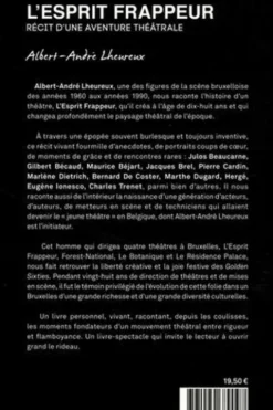 L'Esprit Frappeur. Récit d'une aventure théâtrale, Albert-André Lheureux