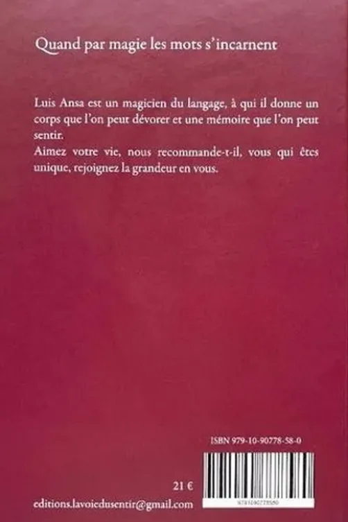 L'Esprit Nagual. Tout est vivant, Luis Ansa