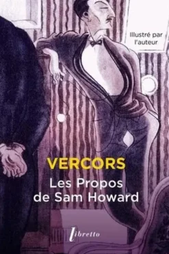 Les Propos de Sam Howard, Vercors