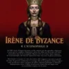 Les reines de sang : Irène de Byzance, l'iconophile. Tome 1, Eric Corbeyran