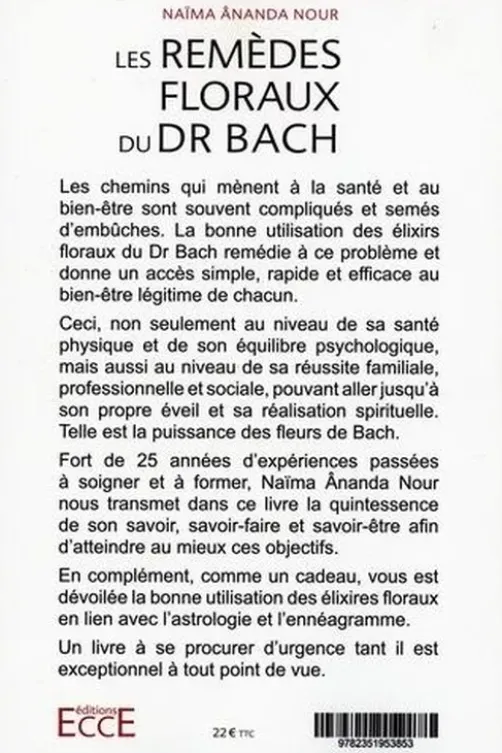 Les remèdes floraux du Dr Edward Bach. Une promesse envers le Divin qui est en soi, Naima Ananda Nour