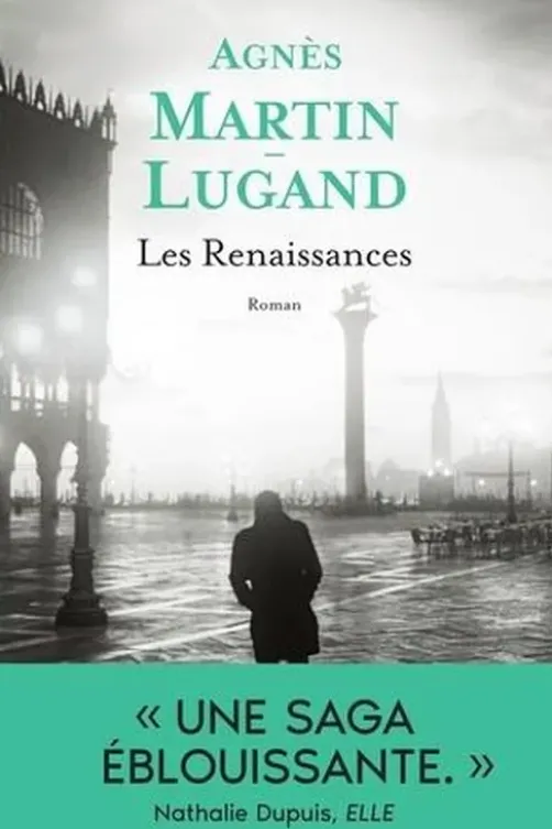 Les Renaissances, Agnès Martin-Lugand
