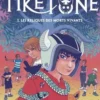 Les royaumes de Tiketone Tome 1 : Les reliques des morts vivants, Mélissa Morin