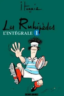 Les Rubipèdes. L'intégrale 2, Michel Iturria