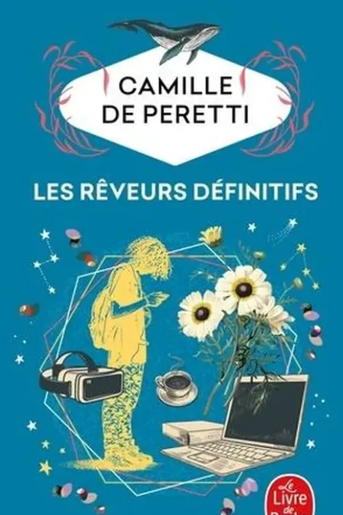 Les rêveurs définitifs, Camille de Peretti