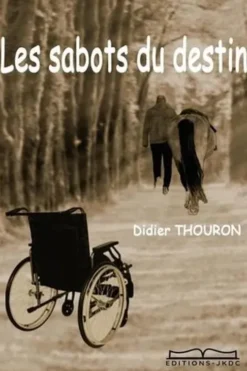 Les sabots du destin, Didier Thouron