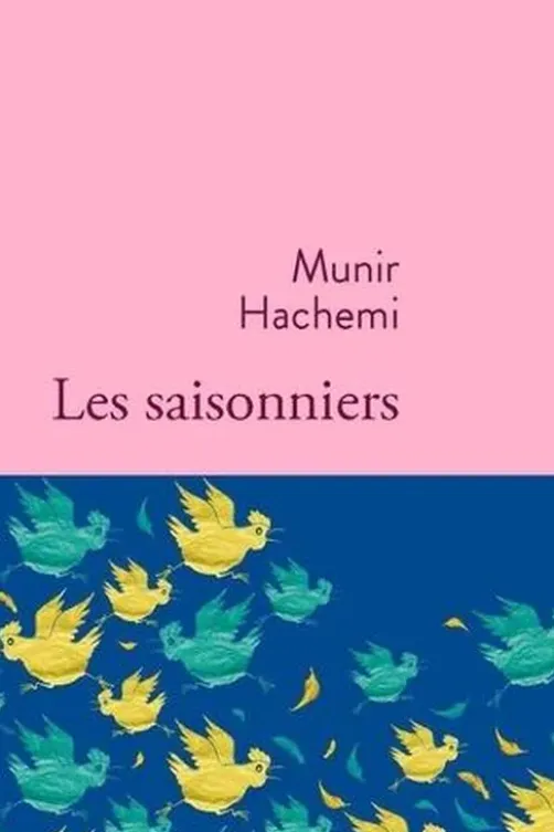 Les saisonniers, Munir Hachemi
