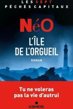 Les sept péchés capitaux : L'île de l'orgueil, NéO