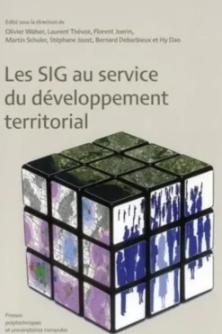 Les SIG au service du développement territorial, Olivier Walser