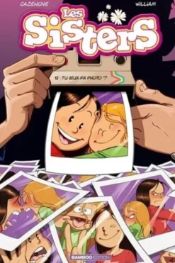 Les Sisters Tome 18 : Tu veux ma photo ?, Christophe Cazenove