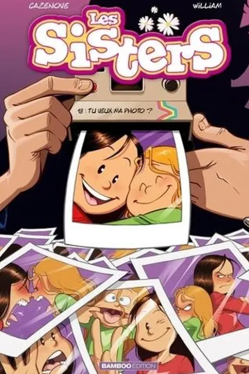 Les Sisters Tome 18 : Tu veux ma photo ?, Christophe Cazenove