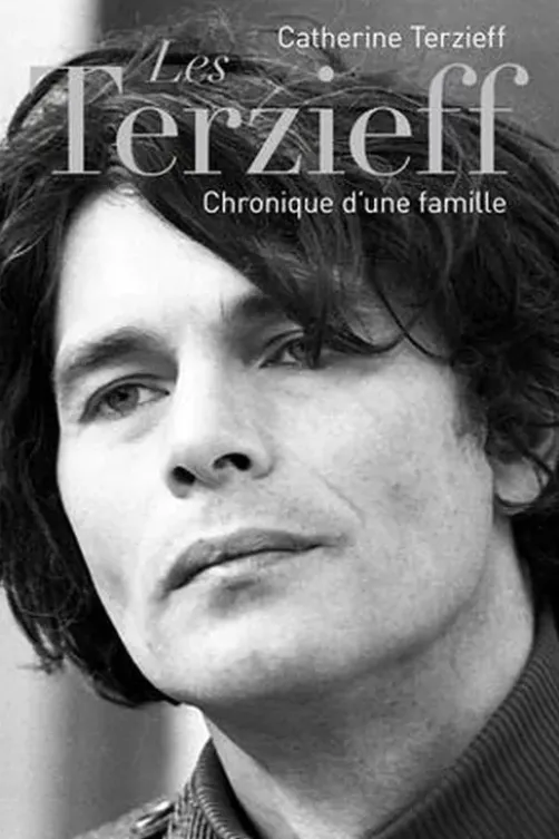 Les Terzieff. Chronique d'une famille