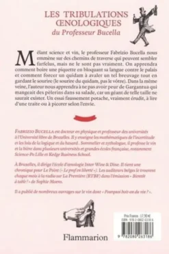 Les Tribulations oenologiques du Professeur Bucella. Comment parler des vins que l'on n'a pas bu ?