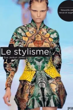 Le stylisme. Edition revue et augmentée, Sue Jones