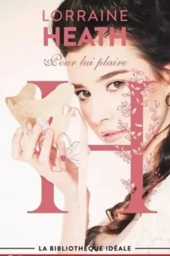Les vauriens de Havisham Tome 1 : Pour lui plaire, Lorraine Heath