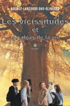Les vicissitudes et les aléas de la vie, Noemet-Lanzorod Oko-Olingoba