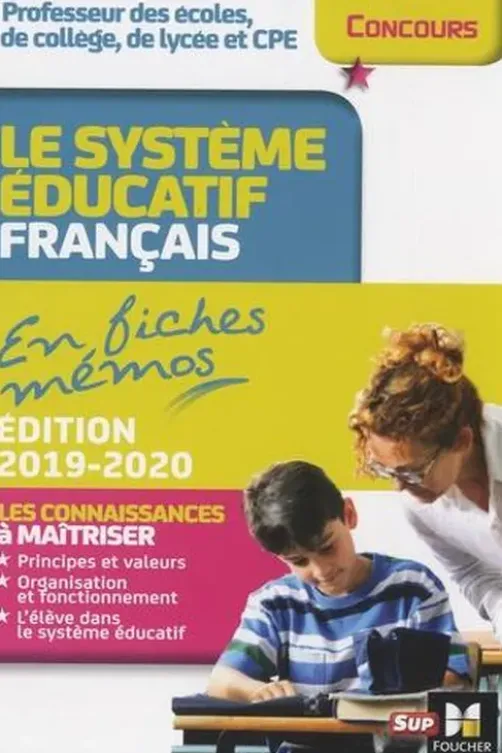 Le système éducatif français en fiches mémos. Edition 2019-2020, Eric Tisserand