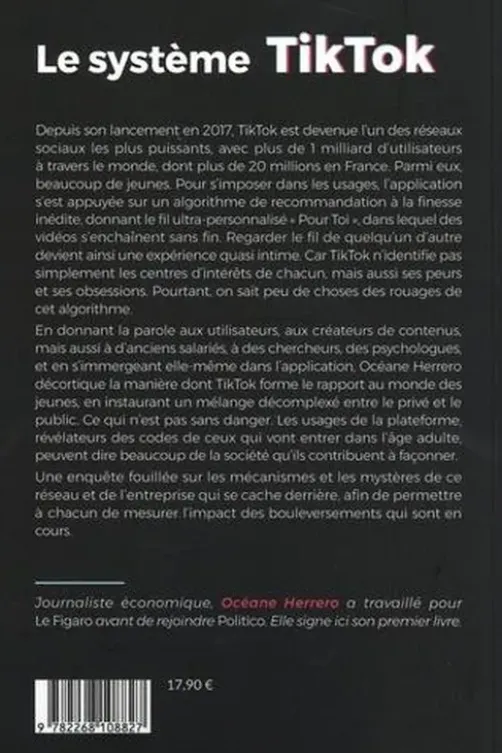 Le système TikTok. Comment la plateforme chinoise modèle nos vies, Océane Herrero