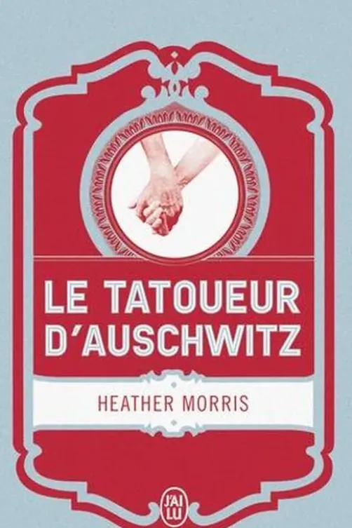 Le tatoueur d'Auschwitz. Edition collector, Heather Morris