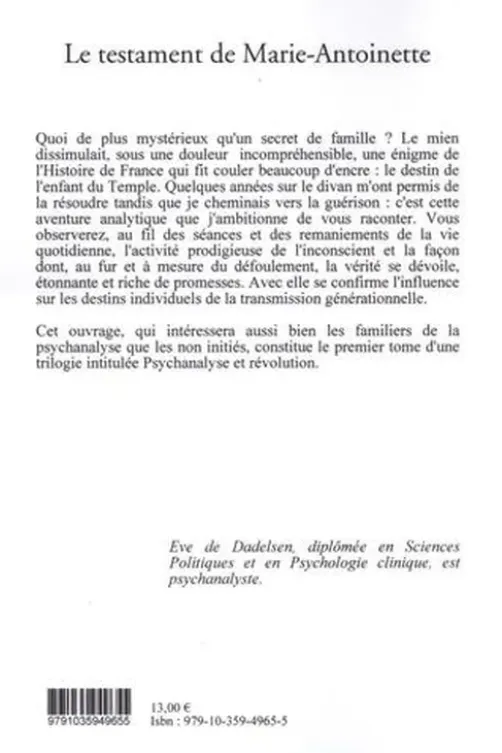 Le testament de Marie-Antoinette. Décryptage d'un secret de famille, Eve de Dadelsen