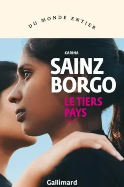 Le tiers pays, Karina Sainz Borgo