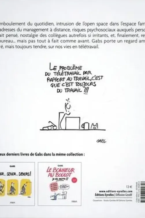 Le télétravail, je me marre !!!, Gabs