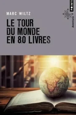 Le tour du monde en 80 livres, Marc Wiltz