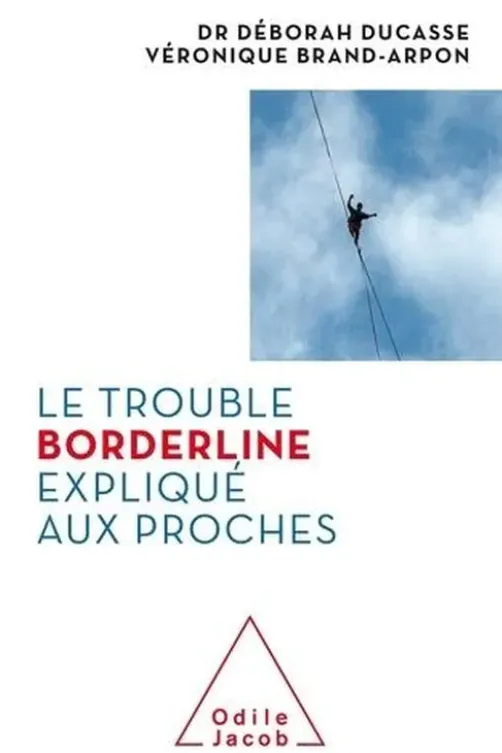 Le trouble borderline expliqué aux proches, Déborah Ducasse