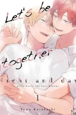 Let's be together - Night and day Tome 1 : Let's be together, Tomo Kurahashi