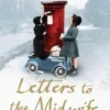 Letters to the midwife , Jennifer Worth