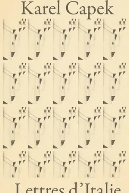 Lettres d'Italie, Karel Capek