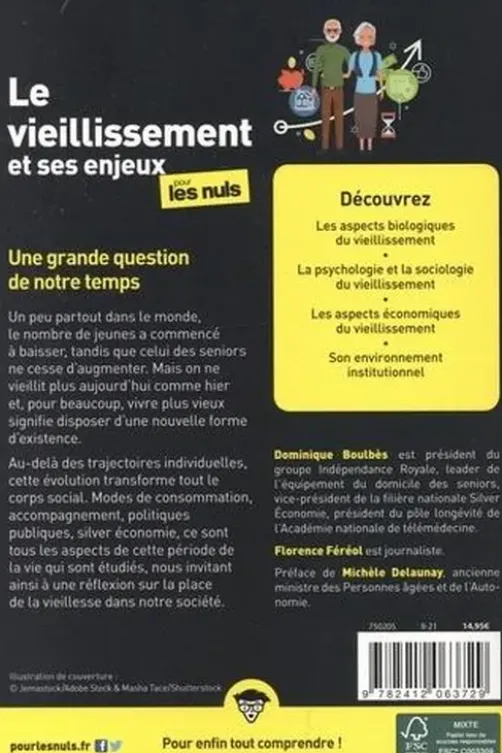 Le vieillissement et ses enjeux pour les nuls, Dominique Boulbès