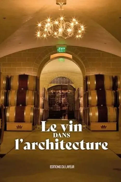 Le vin dans l'architecture. Edition en langues multiples, David Andreu